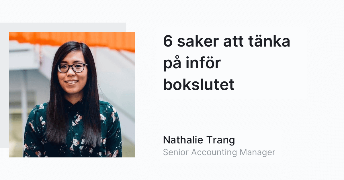 6 saker att tänka på inför bokslutet