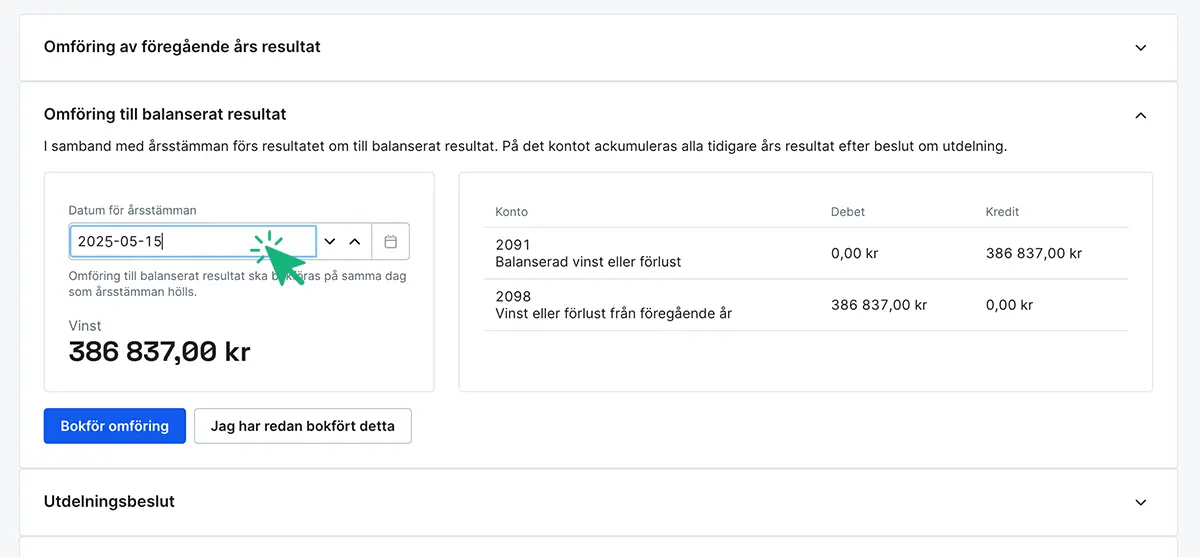 Välj datum för årsstämman och bokför omföring av balanserat resultat