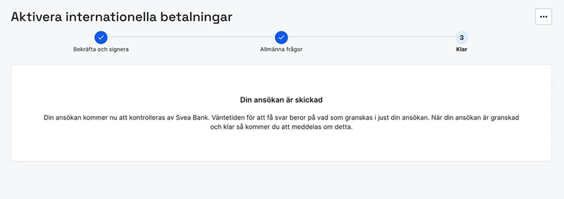 Bekräftelse på att din ansökan om internationella betalningar är skickad
